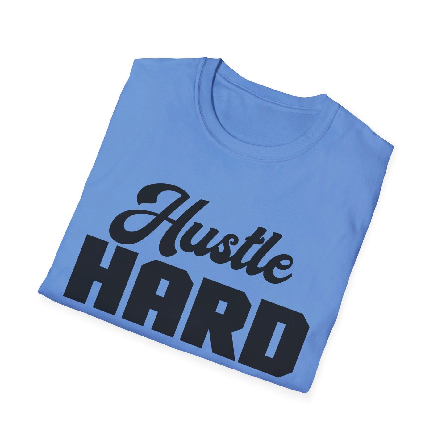Hustle Hard T-Shirt