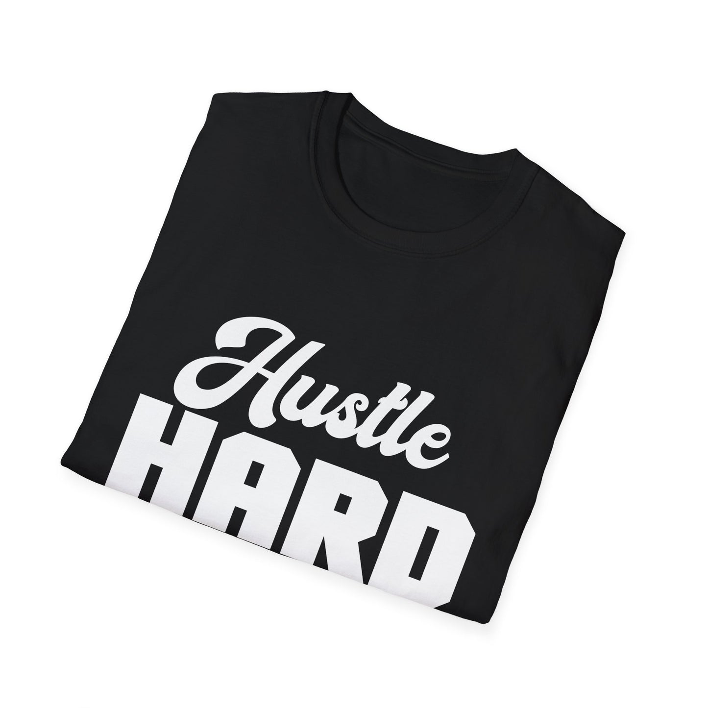 Hustle Hard T-Shirt