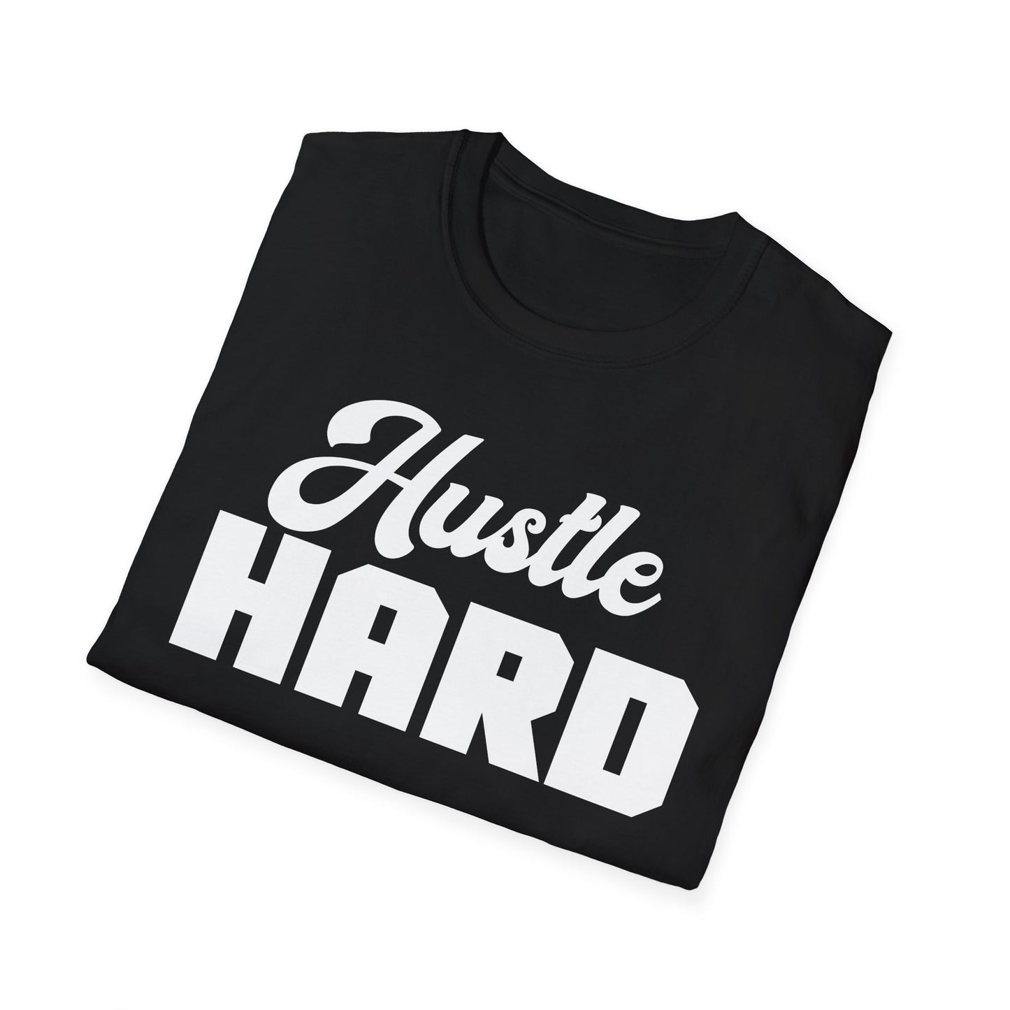 Hustle Hard T-Shirt