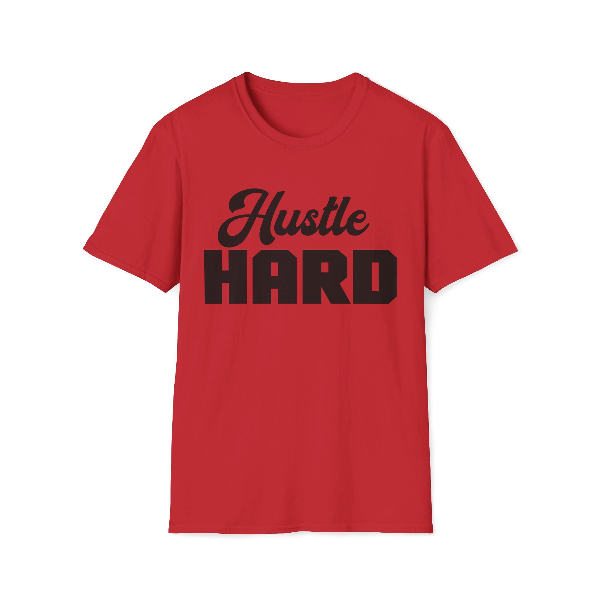 Hustle Hard T Shirt